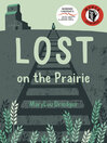 Cover image for Lost on the Prairie